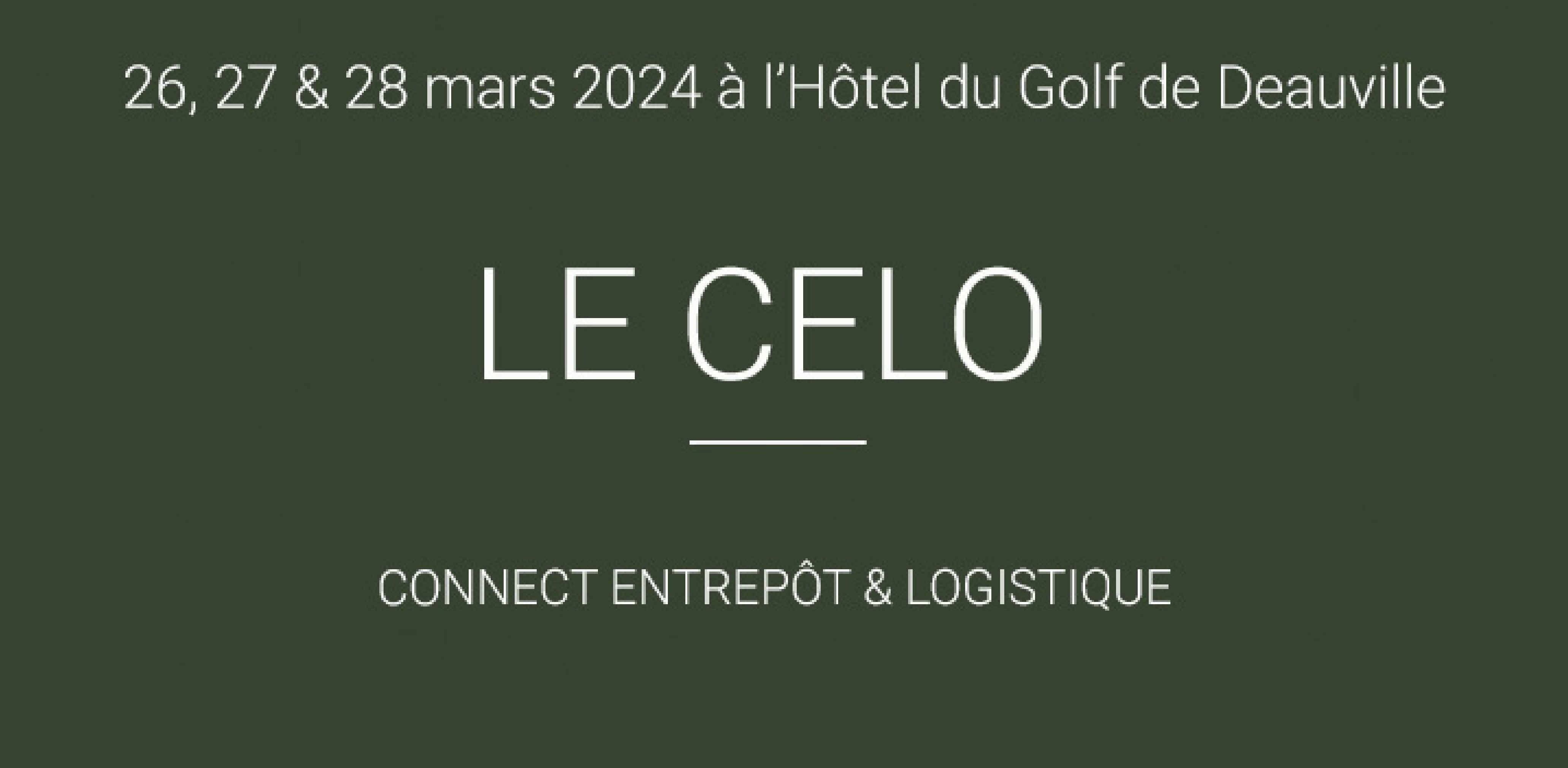 CELO 2024 - CONNECT ENTREPOT & LOGISTIQUE