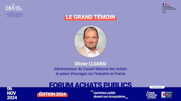 Olivier LLUANSI, le grand témoin - Forum Achats Publics | 6.11