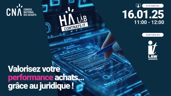 HA LAB' CONTRATS IT | Valorisez votre performance achats… grâce au juridique ! 