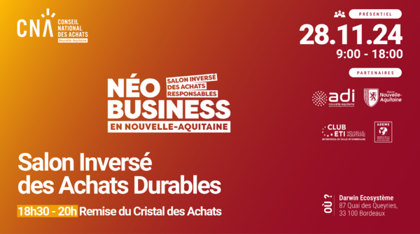 NéoBusiness | Salon inversé des Achats Durables & Cristal des Achats - Région Nouvelle Aquitaine