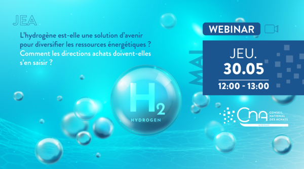 JEA | L’hydrogène est-elle une solution d’avenir pour diversifier les ressources énergétiques ? comment les directions achats doivent-elles s’en saisir ?