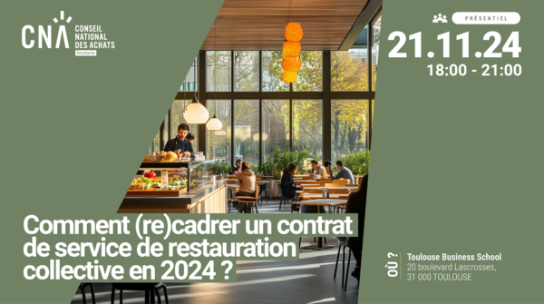 Comment (re)cadrer un contrat de service de restauration collective en 2024 ? | Toulouse