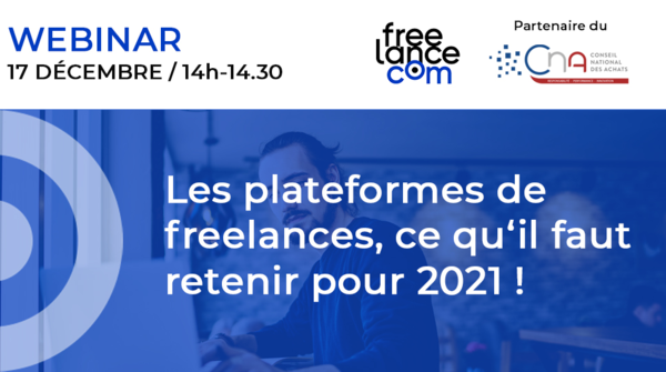 Webinar | Les plateformes de freelances, ce qu'il faut retenir pour 2021 !