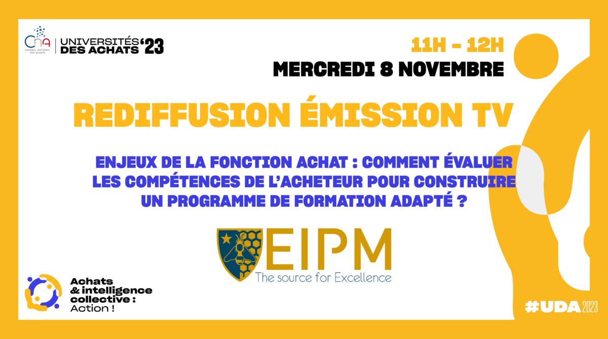 EIPM | Enjeux de la fonction Achat : comment évaluer les compétences de l’acheteur pour construire un programme de formation adapté ?